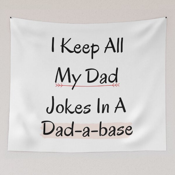 Item preview, I Keep All My Dad Jokes in A Dad A Base Father Dad Joke designed and sold by piskwi.