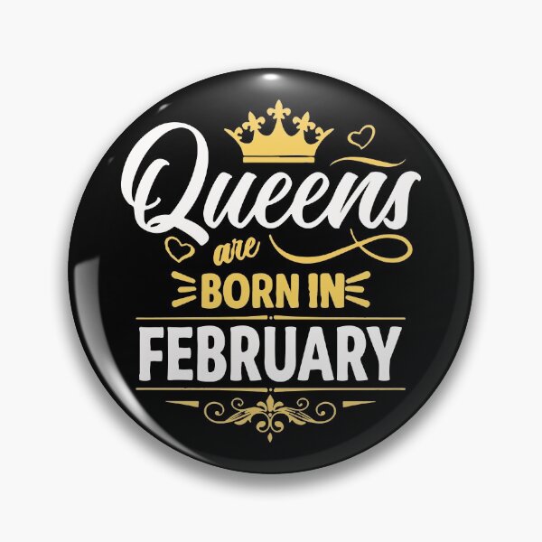 Item preview, Queens Are Born On February designed and sold by mouad naouiri.