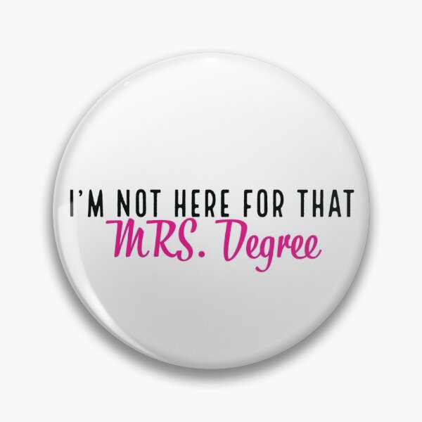 Item preview, MRS. Degree designed and sold by Avery Fray.