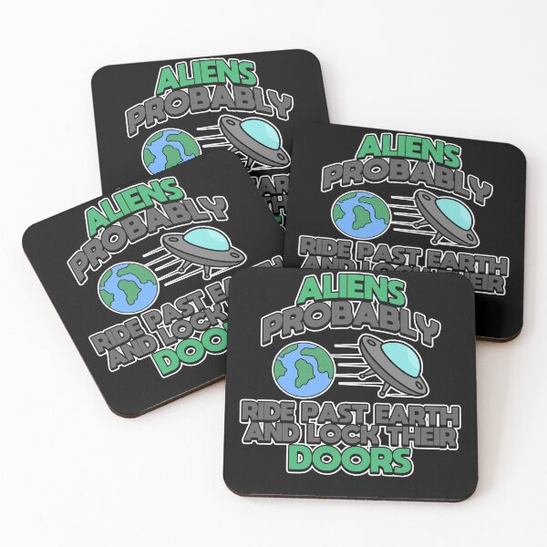 Item preview, Aliens Probably Ride Past Earth And Lock Their Doors designed and sold by Mesyo.