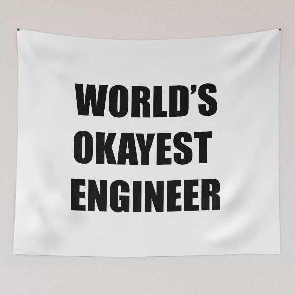 Item preview, World's Okayest Engineer designed and sold by socialengineer.