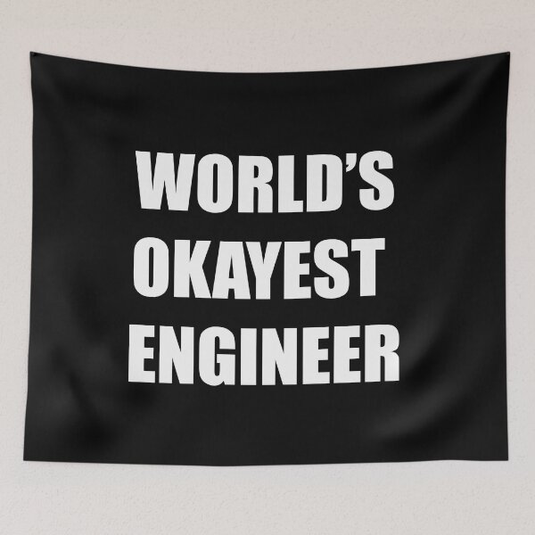 Item preview, World's Okayest Engineer II designed and sold by socialengineer.