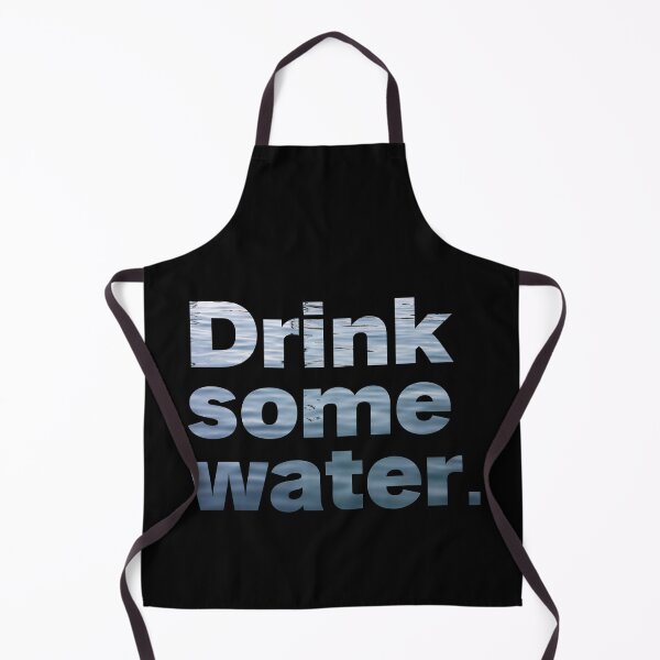Item preview, drink some water designed and sold by Sinovius.