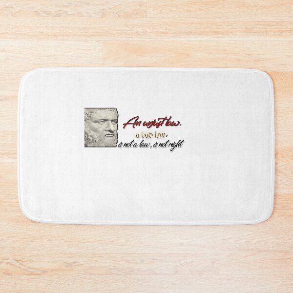 Item preview, Platon An unjust law, a bad law, is not a law, is not right. designed and sold by Prince-of-Sand.