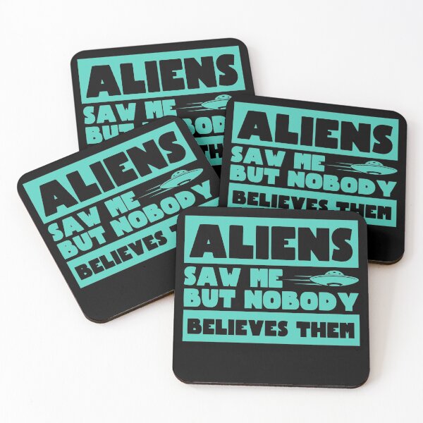 Item preview, Aliens Saw Me But Nobody Believes Them Ufo designed and sold by Mesyo.