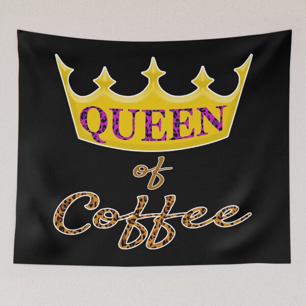 Item preview, Queen of Coffee Ladies funny Caffeine Bean Lover. designed and sold by MAXXEXCHANGE.