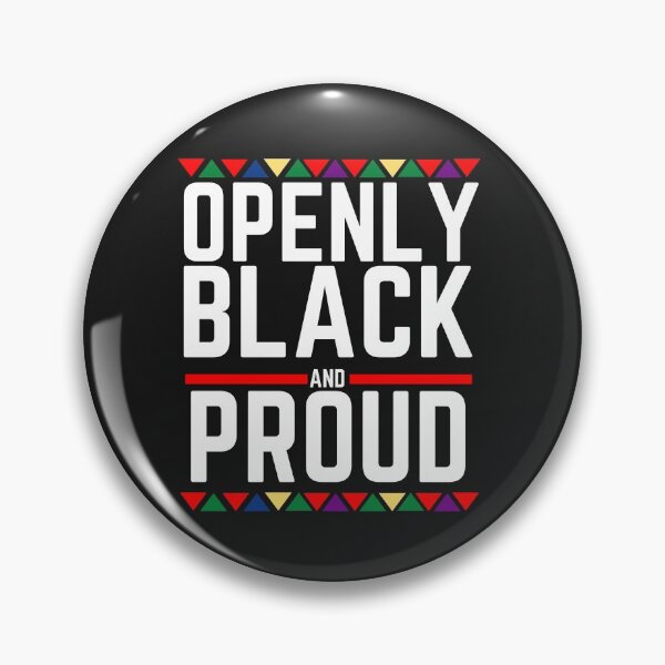 Item preview, Openly Black and Proud | Openly Black and Proud Black History Month designed and sold by PurpleAcademy.