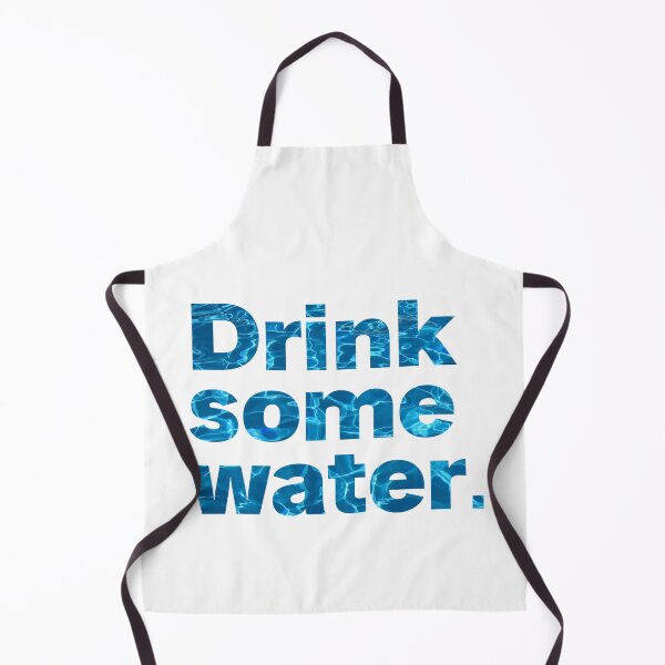 Item preview, drink some water designed and sold by Sinovius.