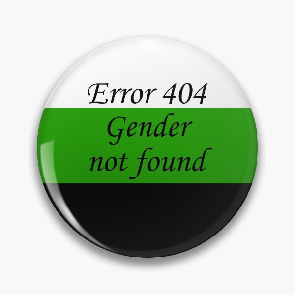 Artikelvorschau, 404 Geschlecht nicht gefunden - Neutrois entworfen und verkauft von jren-blackwell.