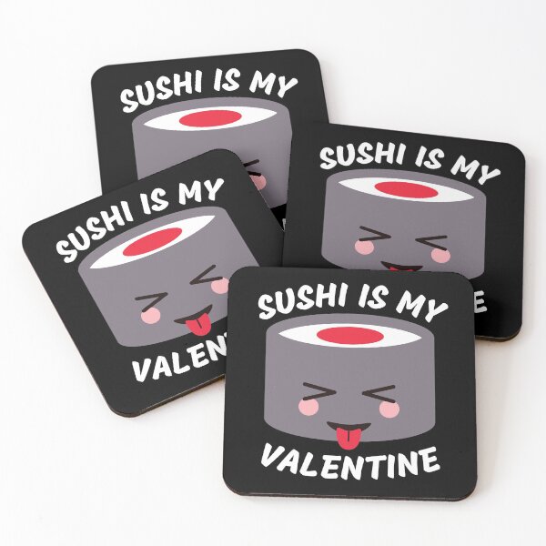 Item preview, sushi is my valentine designed and sold by JaMatt1983.