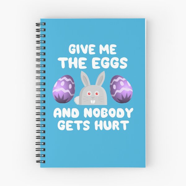 Item preview, Give Me The Eggs and Nobody Gets Hurt - Easter Bunny designed and sold by cannevas.