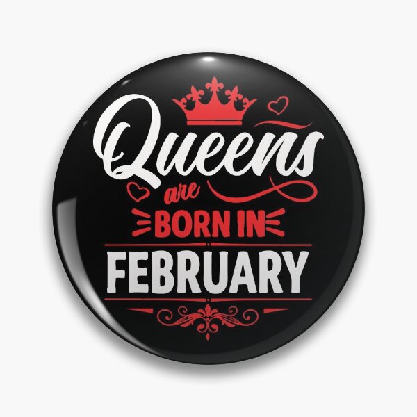 Item preview, Queens Are Born On February designed and sold by mouad naouiri.