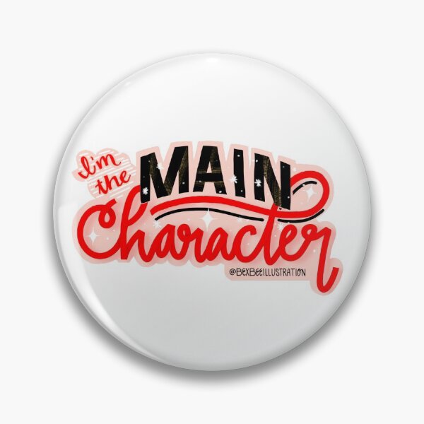 Item preview, I'm the Main Character designed and sold by bexbeeillu.