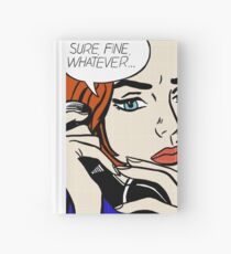 Sure, Fine, Whatever Hardcover Journal