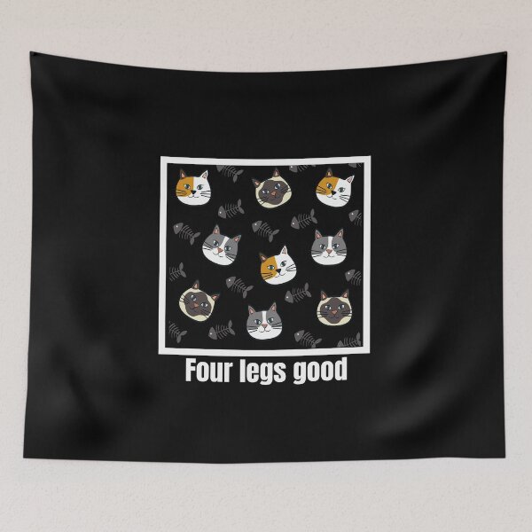 Item preview, four legs good cats ,4 legs quotes , four legs lovers , pets lovers , pets quotes , cats quotes , cats lovers  , funny quotes about pets designed and sold by artisserv.