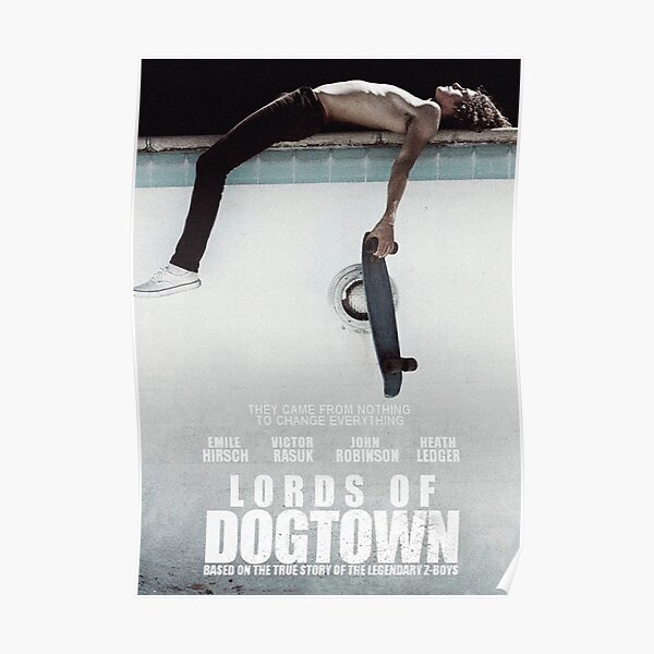 Lords Of Dogtown Posters Redbubble