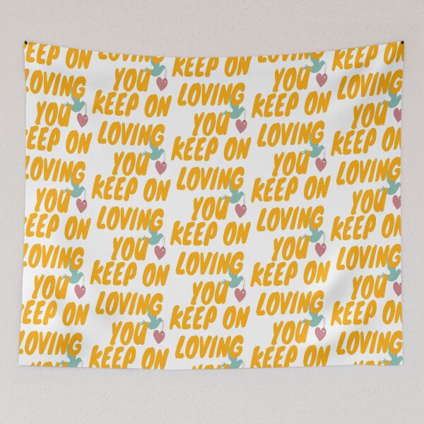 Item preview, Keep on loving you designed and sold by rixRIXrix.