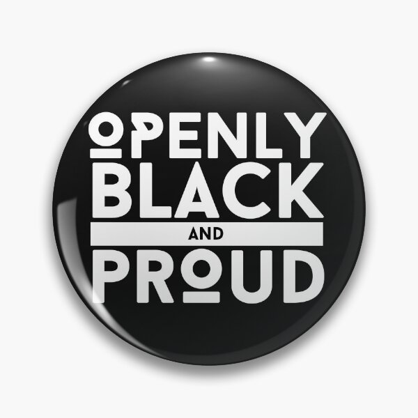 Item preview, Openly Black and Proud | Black and Proud  designed and sold by PurpleAcademy.