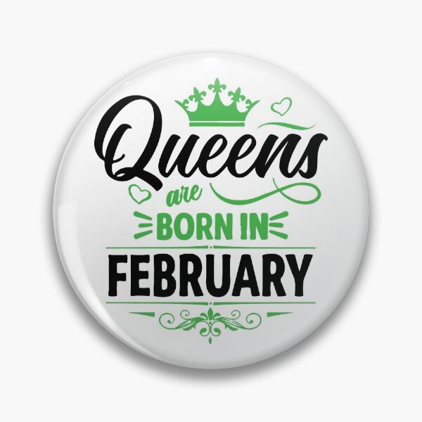 Item preview, Queens Are Born On February designed and sold by mouad naouiri.