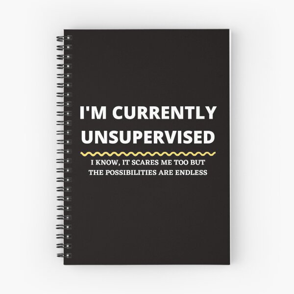 Item preview, I am currently unsupervised. I know it scares me too but the possibilities are endless designed and sold by shane62.