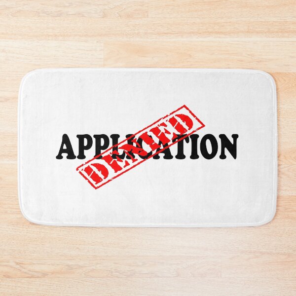 Item preview, APPLICATION DENIED designed and sold by DomGDesign.