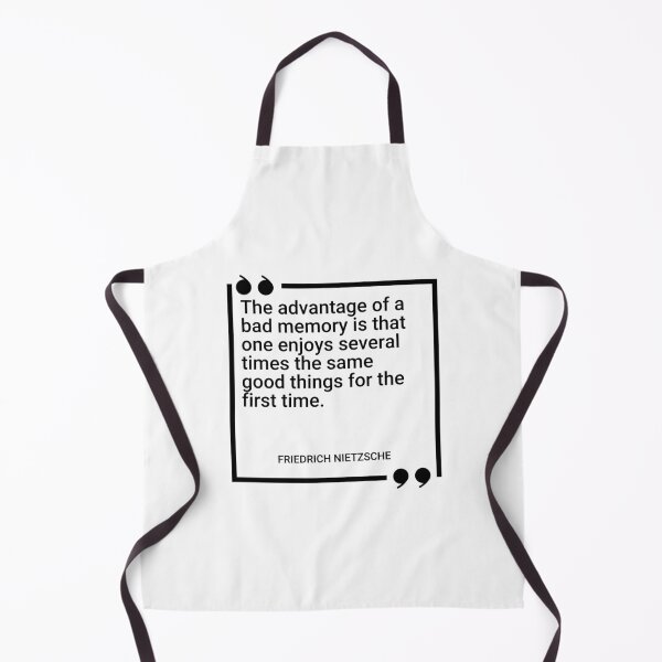 Item preview, Friedrich Nietzsche - The advantage of a bad memory is that one enjoys several times the same good things for the first time. designed and sold by SocraticQuotes.