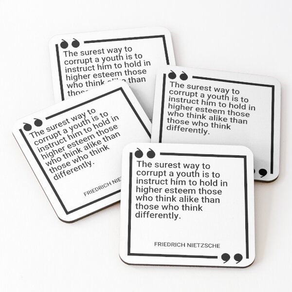 Item preview, Friedrich Nietzsche - The surest way to corrupt a youth is to instruct him to hold in higher esteem those who think alike than those who think differently. designed and sold by SocraticQuotes.