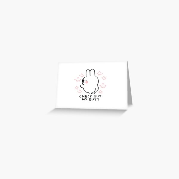 CHECK OUT MY BUTT Greeting Card