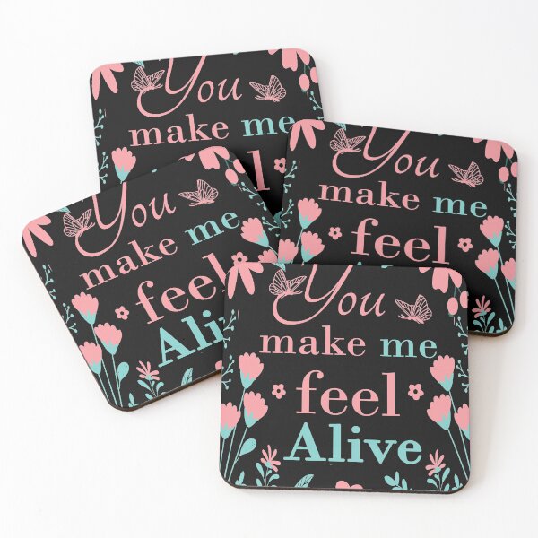 Item preview, you make me feel alive designed and sold by SaliDesigner.