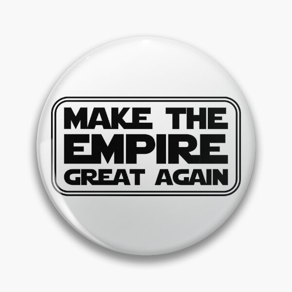 Item preview, Make The Empire Great Again designed and sold by RixzStuff.