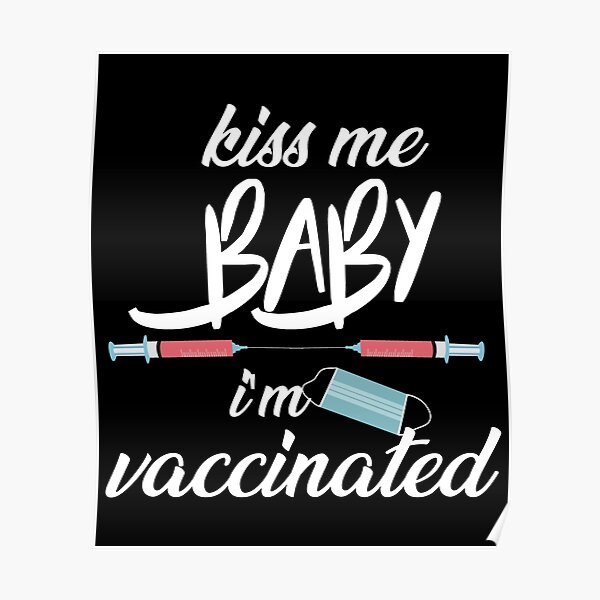 Kiss Me Baby Posters Redbubble