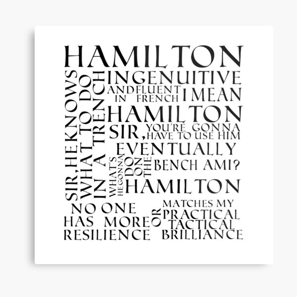 Bitten Sie Mich Das Lied Hamilton Broadway Muscial Von Guns And Ships Zu Rappen Metallbild Von Ivy Ish Redbubble