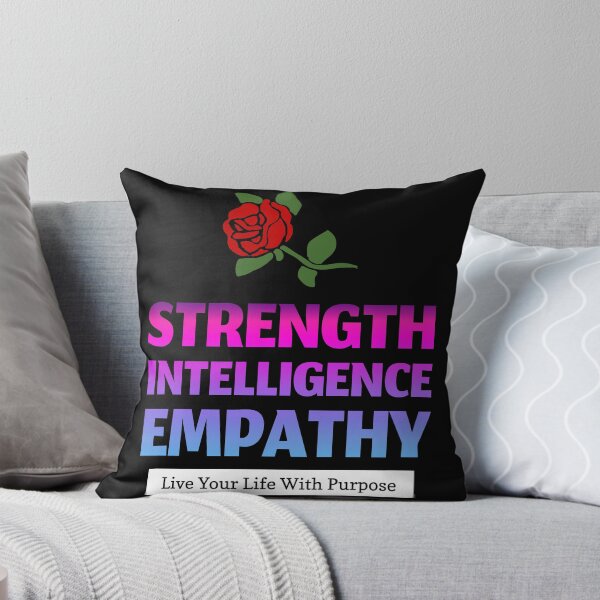 Item preview, Strength Intelligence Empathy - Live Your Life With Purpose designed and sold by jtechlimitless.