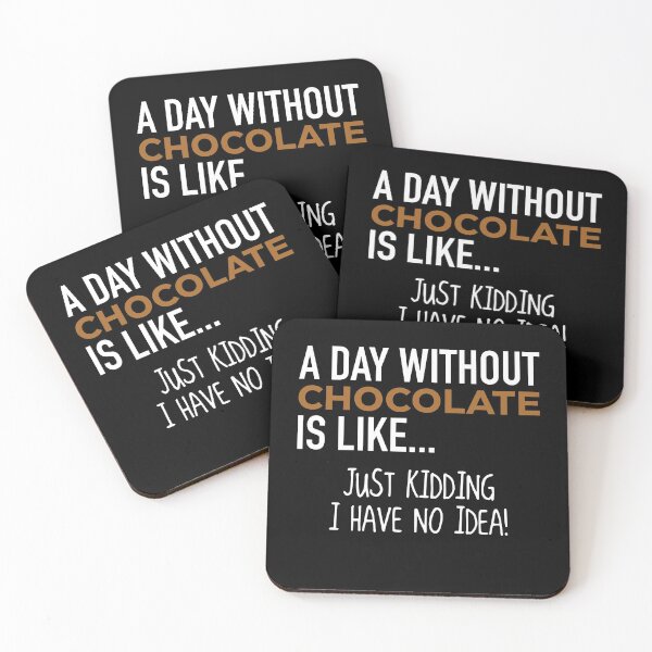 Item preview,  A Day Without Chocolate designed and sold by JEMILLERDESIGNS.