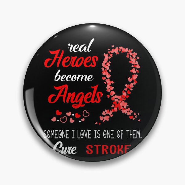 Item preview, Real Heroes become Angels Someone I love is one of them, Cure Stroke designed and sold by KirstybShop.