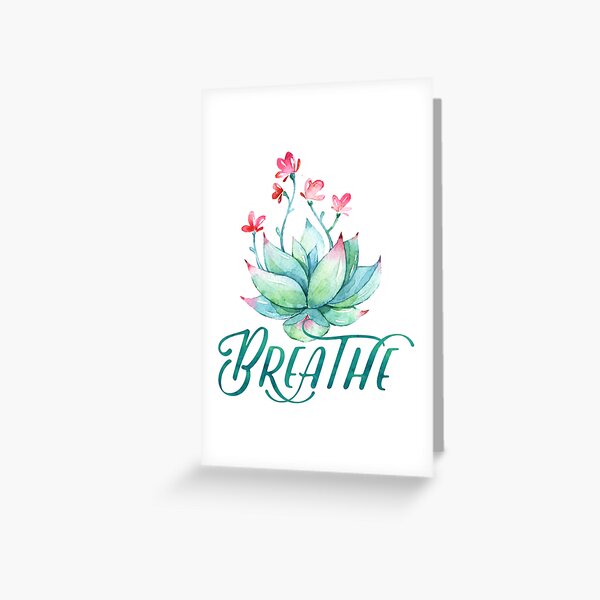 Watercolor succulent breathe yoga Greeting Card