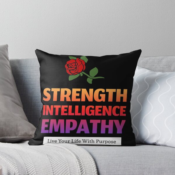 Item preview, Strength Intelligence Empathy - Live Your Life With Purpose designed and sold by jtechlimitless.