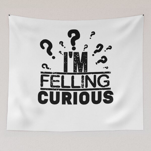 Item preview, Im Feeling Curious designed and sold by seritik.