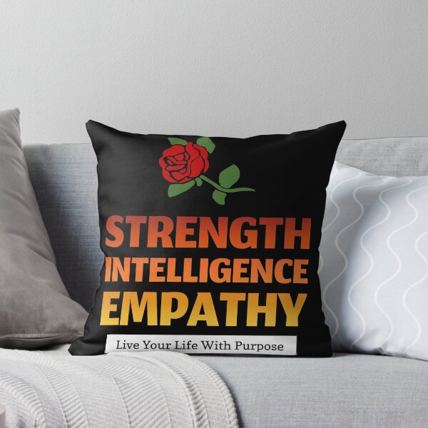 Item preview, Strength Intelligence Empathy - Live Your Life With Purpose designed and sold by jtechlimitless.