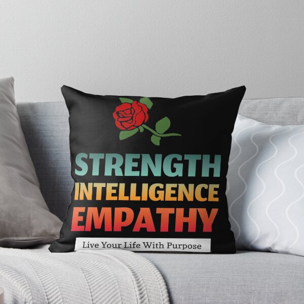 Item preview, Strength Intelligence Empathy - Live Your Life With Purpose designed and sold by jtechlimitless.