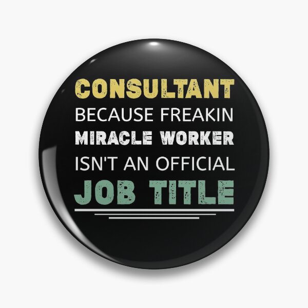 Item preview, Consultant Job title,Management consultant gift idea,Medical consultant,Gift Consultant job Description designed and sold by Essakhi12.