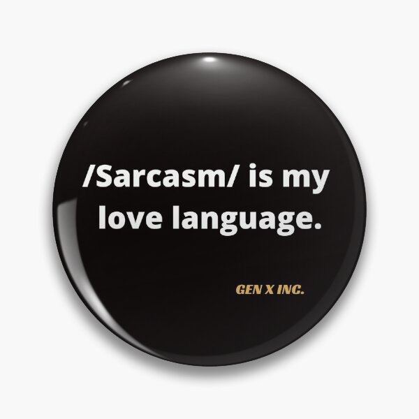 Item preview, Sarcasm Gen X designed and sold by corrbette.