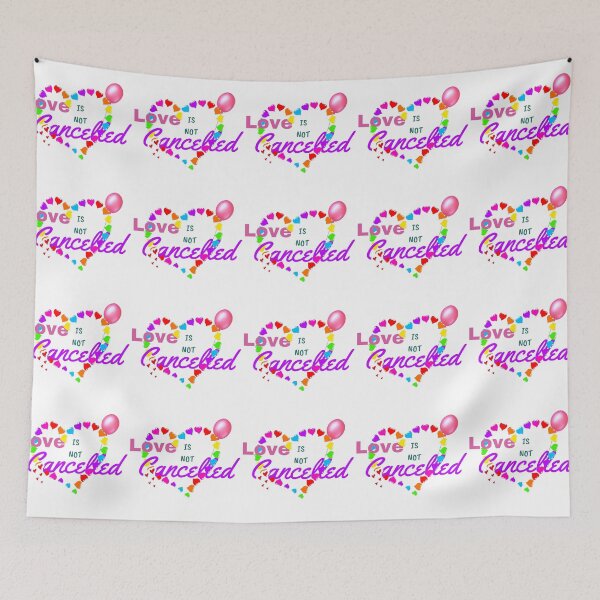 Item preview, Love Is Not Canceled! Valentine Day Design designed and sold by SoffyLee586.