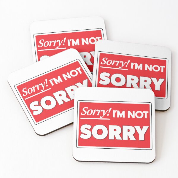 Item preview, sorry i'm not sorry designed and sold by mecprints.