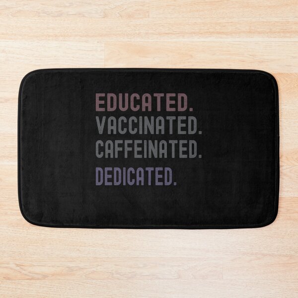 Item preview, Educated Vaccinated Caffeinated Dedicated Nurse & designed and sold by PinkyTree.