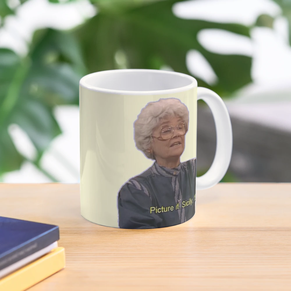 The Golden Girls Sophia Picture It Sicily White Mug