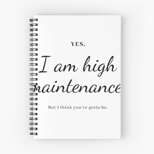 Item preview, I am high maintenance, but I think you've gotta be - Kath and Kim designed and sold by Toulouseylous.