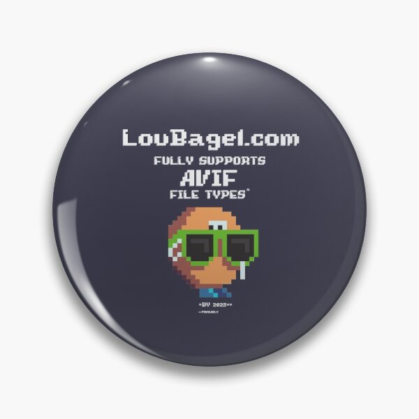 Item preview, Lou Bagel Supports AVIF Filetypes designed and sold by Lou Bagel.