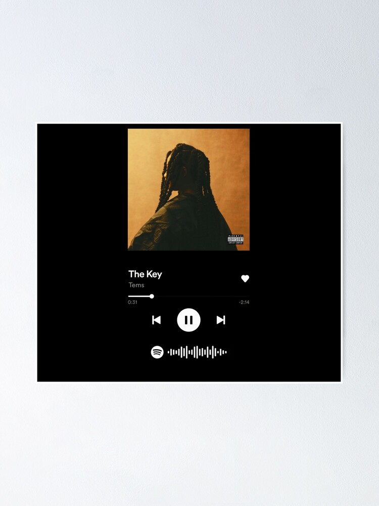 "The Key by Tems Spotify Plaque" Poster by apnow Redbubble