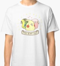 Crazy Bird Lady Classic T-Shirt